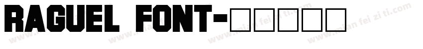 raguel font字体转换